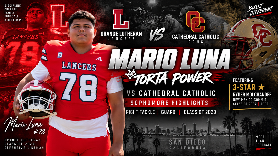 Mario Luna Torta Power #78 Orange Lutheran Class of 2029 offensive lineman vs Cathedral Catholic 3 star New Mexico commit Ryder Molchanoff