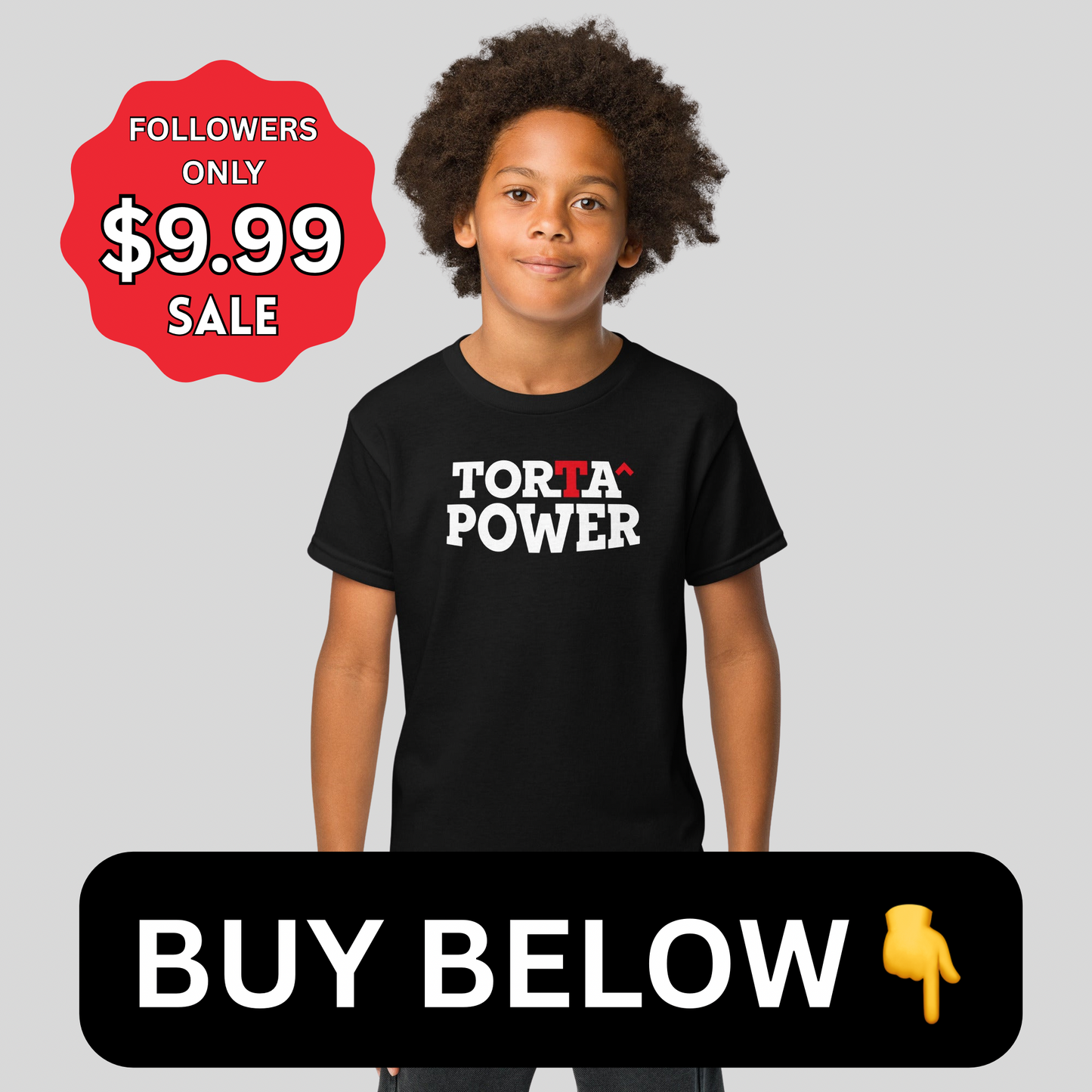 Youth Torta Power T-Shirt (Followers Only Deal)